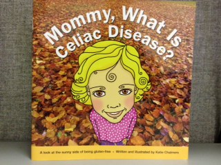 Mommy, What is Celiac Disease? Book